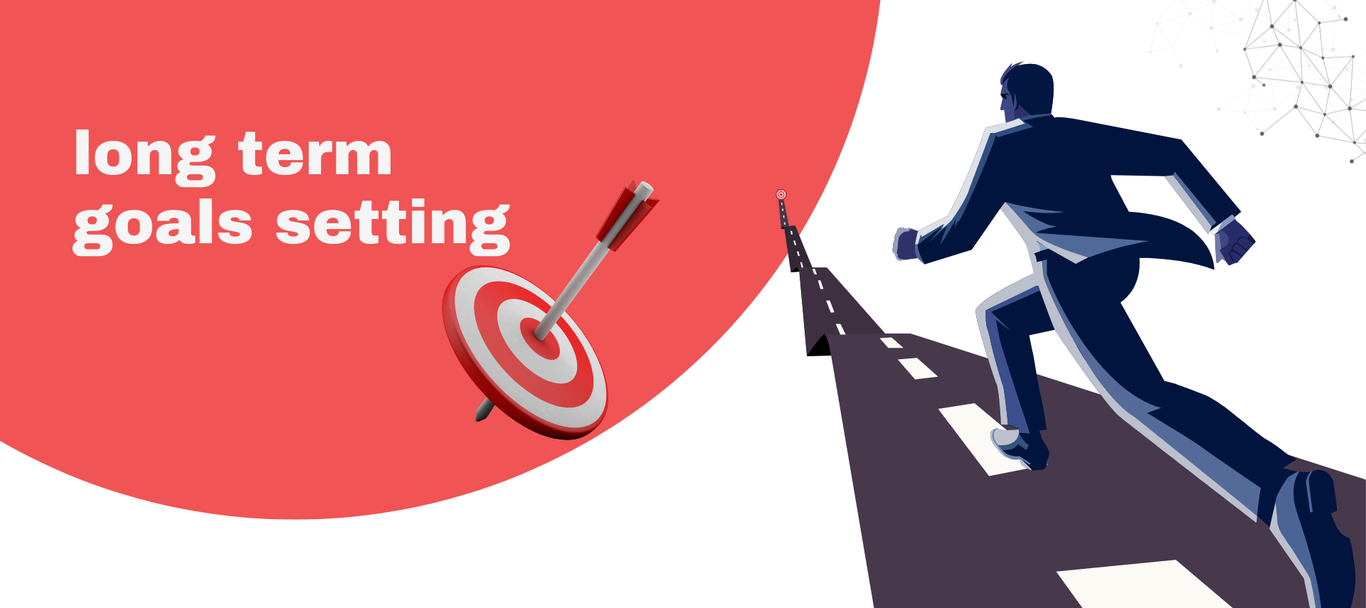 Long Term Goal Setting